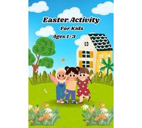 Colorful Illustrative Cute Modern Daily Activity For Kids Easter Learning: Fun and Engaging Easter Activity Book for Toddlers | Coloring, Tracing, and Learning for Ages 1-3