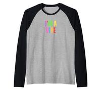 Colorful I'm A Vibe Energia positiva Maglia con Maniche Raglan