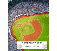 Colorful Kids and Teens Baseball Field Composition Book: Baseball Field Composition Book - 110 pages 7.5 x 9.25"