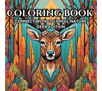 Colorful Nature: Coloring Book For Mind Clarity And Stress Relief, Relaxation and connecting with self
