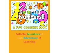 Colorful Numbers: A Fun Adventure in Learning
