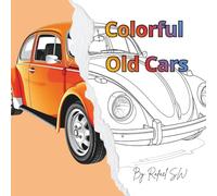 Colorful Old Cars | coloring book for relaxation: intricate coloring designs