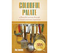 Colorful Palate: A Flavorful Journey Through a Mixed American Experience