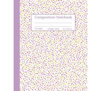 Colorful Pastel Sprinkles Composition Notebook: College Ruled, Whimsical Confetti Dot Style, Cute Writing Notebook for Girls, Teens, Women & Students