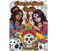 Colorful Skull Fiesta: 36 Unique Skull Mandala & Gothic Sugar Skull Art Designs for Relaxation and Creativity