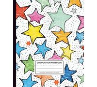Colorful Stars Composition Notebook - Wide Ruled, 120 Pages | 7.5 x 9.25 Inches | Soft Matte Cover: A Fun and Vibrant with a Starry Design - Perfect for School, Work, or Journaling