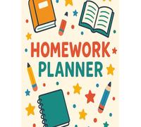 Colorful Student Homework Planner: Bright easy to use layout for tracking homework and school tasks |120 pages 8.5 × 11 in