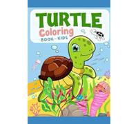 Colorful Turtles: A Relaxing Turtle Coloring Book for All Ages
