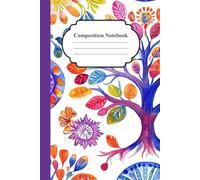 Colorful Watercolor Tree Composition Notebook: Great for students, writers, nature enthusiasts, tree inspired gifts
