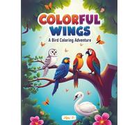 Colorful Wings: A Bird Coloring Adventure