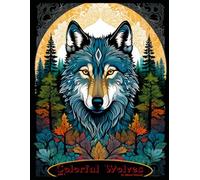 Colorful Wolves: Coloring Book part 1