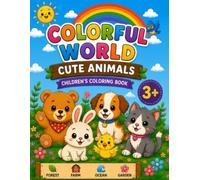 Colorful World - Cute Animals: Children's Coloring Book