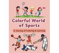 Colorful World of Sports: A Journey of Coloring & Learning