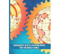 Colorful World Press World Geography Quiz & Coloring Book (Tascabile)