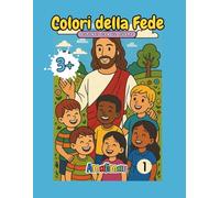 Colori della Fede: "Il Mio Primo Libro Cristiano da Colorare"
