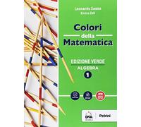 Colori della matematica. Algebra-Quaderno. Ediz. verde. Per gli Ist. tecnici. Con e-book. Con espansione online (Vol. 1)