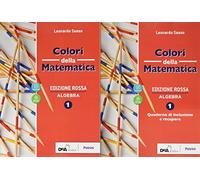 Colori della matematica. Con Algebra, Quaderno di inclusione e recupero. Ediz. rossa. Per le Scuole superiori. Con e-book. Con espansione online (Vol. 1)