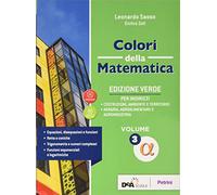 Colori della matematica. Con Statistica e calcolo delle probabilità. Ediz. verde. Per il triennio delle Scuole superiori. Con e-book. Con espansione online (Vol. 3 Alfa)