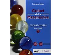 Colori della matematica. Ediz. azzurra. Con Quaderno di inclusione e recupero. Per il biennio del Liceo classico. Con ebook. Con espansione online