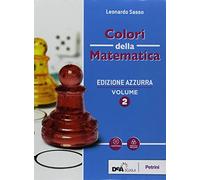 Colori della matematica – Ediz. azzurra – Biennio Liceo classico, Quaderno inclusione/ebook, Vol. 2
