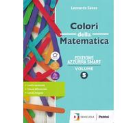Colori della matematica. Ediz. azzurra smart. Con Quaderno di inclusione e recupero. Per il triennio dei Licei. Con e-book. Con espansione online (Vol. 5)