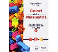 Colori della matematica. Ediz. bianca. Per le Scuole superiori. Con Quaderno di recupero. Con e-book. Con espansione online (Vol. 1)