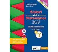 Colori della matematica. Ediz. blu. Per le Scuole superiori. Con e-book. Con espansione online (Vol. 5 gamma)