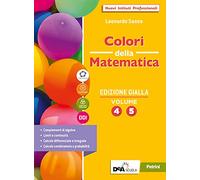 Colori della matematica. Ediz. gialla. Con Quaderno 4 e 5. Per il secondo biennio e il quinto anno delle Scuole superiori. Con e-book. Con espansione online (Vol. 2)