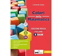 Colori della matematica. Ediz. rossa. Con Quaderno 3. Per il secondo biennio e il quinto anno delle Scuole superiori. Con e-book. Con espansione online (Vol. 1)