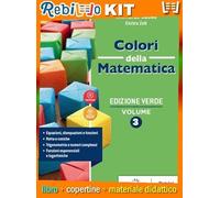 COLORI DELLA MATEMATICA - EDIZIONE VERDE VOL. 5 + EBOOK + (9788849422993) - Libro Scolastico + Kit Scuola con Copertine Rebillo