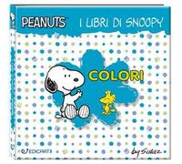 Colori. I libri di Snoopy. Peanuts. Ediz. a colori