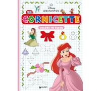 Colori in festa. Le cornicette. Disney Princess. Ediz. a colori