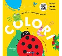 Colori. Italiano Français English. Ediz. a colori