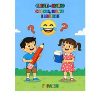 COLORI, RISATE E MISTERI!: 1° PARTE