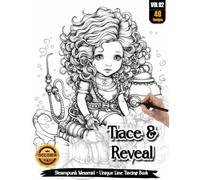 Coloria-Ink Tracing Book: Trace and Reveal | Stunning Steampunk Mermaid Designs for Creative Relaxation | Reverse Coloring & Ink Tracing Book for ... | Perfect Gift for Fantasy & Mermaid (Vol-02)