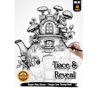 Coloria-Ink Tracing Book: Whimsical Teapot Fairy Houses for Creative Relaxation | Reverse Coloring Book for Adults & Teens | Mindful Ink Tracing for ... Gift for Fantasy & Fairy Lovers| Vol(02)