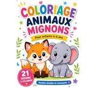 Coloriage Animaux Mignons: Pour enfants 4-6 ans