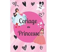 Coloriage de princesse 5-10 ans: Livre de coloriage de Princesse pour petite fille de 5ans à 10ans | 60 Coloriage dans le thème princesse | Dimension Feuille A4