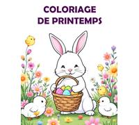 COLORIAGE DU PRINTEMPS: LIVRE DE COLORIAGE