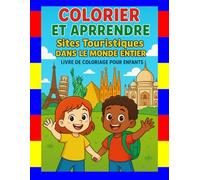 Coloriage et apprentissage: Sites touristiques du monde entier