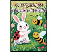 Coloriage Le monde du jardin: 50 coloriages dès 2 ans