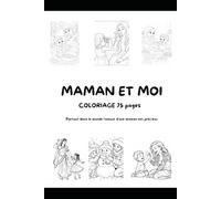 Coloriage MAMAN & MOI: Pour petit