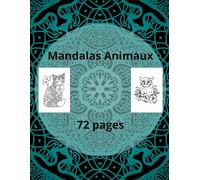 Coloriage Mandalas Animaux: Méditation Concentration Relaxation