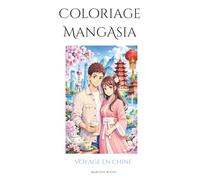 Coloriage MangAsia: Voyage en Chine