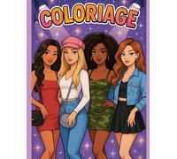 coloriage mode: Un cahier de coloriage pour les amoureux de la mode et du style