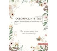 Coloriage Mystère : votre indispensable compagnon: Carnet spécialement conçu pour cataloguer sa collection de livres de coloriage et référencer ses codes couleurs.