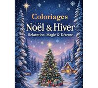 Coloriage Noël et hiver: 60 pages