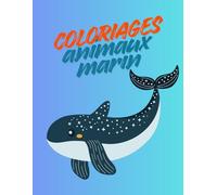 coloriages animaux marin: animaux de la mer : dauphin, requin, poisson, baleine