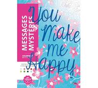 Coloriages mystères - Messages mystères: Coloriez les chiffres et découvrez l'image