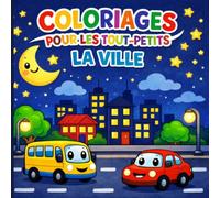 Coloriages pour les tout-petits: La ville